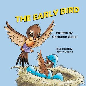 The Early Bird by Christine Gates