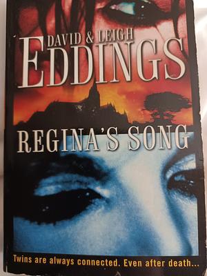 Reginas Song by Leigh Eddings