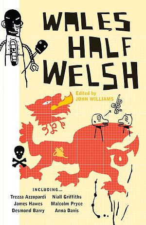 Wales, Half Welsh by John Williams