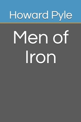 Men of Iron by Howard Pyle