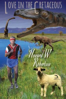 Love in the Cretaceous by Howard W. Robertson