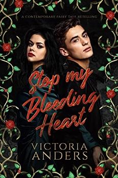 Stop My Bleeding Heart by Victoria Anders