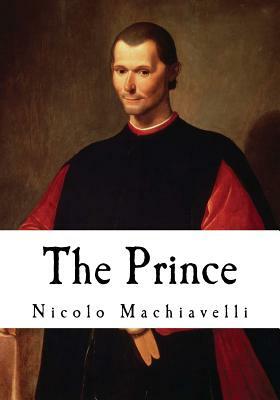 The Prince: A 16th-Century Political Treatise by Niccolò Machiavelli