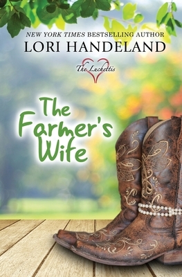 The Farmer's Wife by Lori Handeland