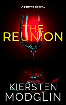 The Reunion by Kiersten Modglin