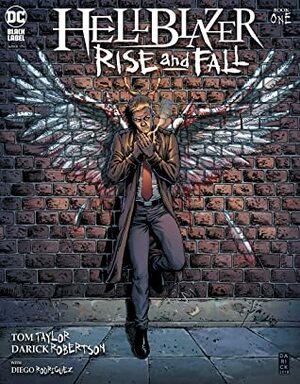 Hellblazer: Rise and Fall (2020-) #1 by Tom Taylor, Darick Robertson, Diego Rodríguez