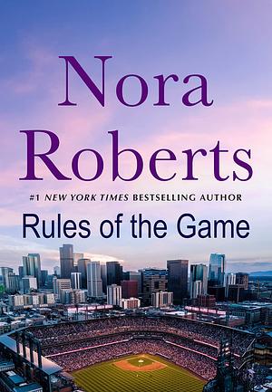 Rules of the Game by Nora Roberts