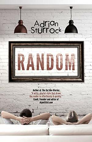 RANDOM by Adrian Sturrock