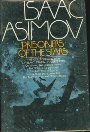 Prisoners of the Stars by Isaac Asimov