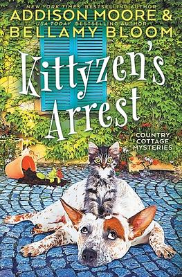 Kittyzen's Arrest by Addison Moore, Bellamy Bloom
