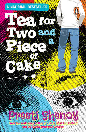 Tea for Two and a Piece of Cake by Preeti Shenoy