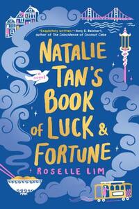 Natalie Tan's Book of Luck and Fortune by Roselle Lim