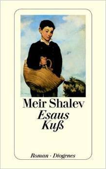 Esaus Kuß by Meir Shalev