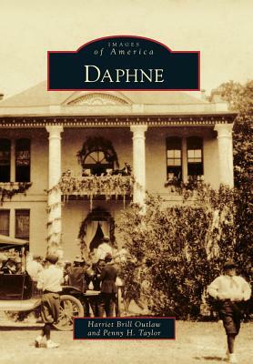 Daphne by Harriet Brill Outlaw, Penny H. Taylor