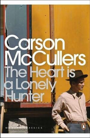 The Heart Is a Lonely Hunter by Carson McCullers