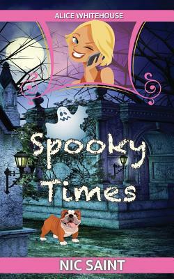 Spooky Times by Nic Saint