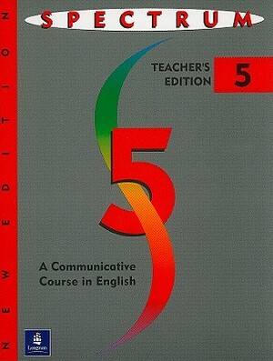 Spectrum: A Communicative Course in English, Level 5 by Sandra Costinett