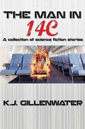 The Man in 14C by K.J. Gillenwater