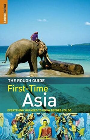 Rough Guide To First Time Asia by Lesley Reader