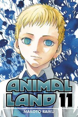 Animal Land, Vol. 11 by Makoto Raiku