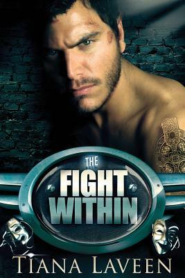 The Fight Within by Tiana Laveen