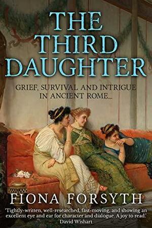 The Third Daughter by Fiona Forsyth