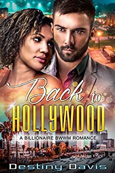 Back To Hollywood by Destiny Davis