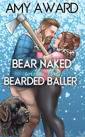 Bear Naked with the Bearded Baller by Amy Award