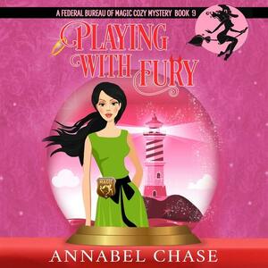 Playing With Fury by Annabel Chase