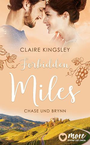 Forbidden Miles: Chase und Brynn by Claire Kingsley