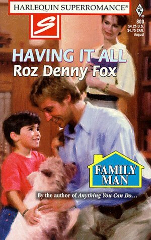 Having It All by Roz Denny Fox