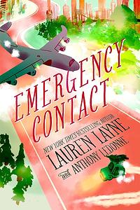 Emergency Contact by Anthony Ledonne, Lauren Layne
