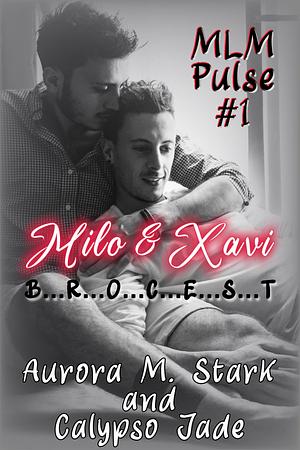 Milo & Xavi by Aurora M. Stark, Calypso Jade