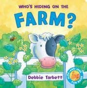 Who's Hiding on the Farm? by Debbie Tarbett