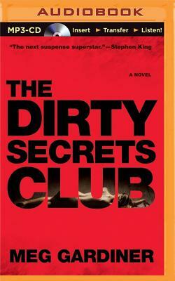 The Dirty Secrets Club by Meg Gardiner