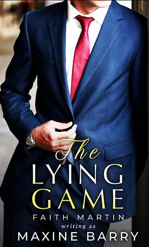 The Lying Game by Faith Martin, Maxine Barry
