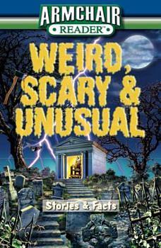 Weird, Scary & Unusual by 
