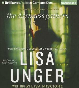 The Darkness Gathers by Lisa Unger