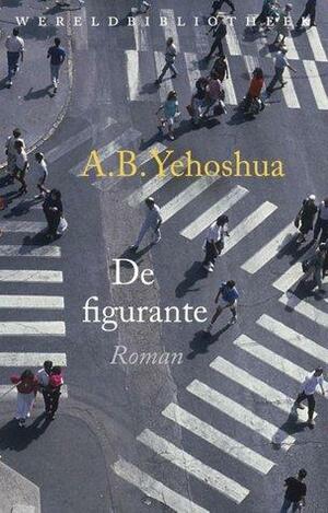 De figurante by A.B. Yehoshua