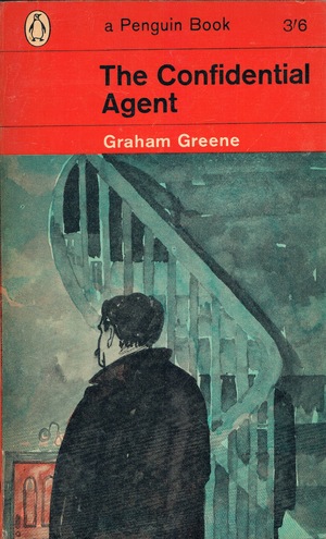 The Confidential Agent by Graham Greene