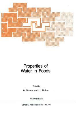 Properties of Water in Foods: In Relation to Quality and Stability by 