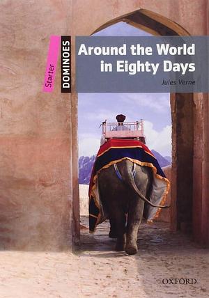 Around the world in eighty days by Bill Bowler, Bill Bowler