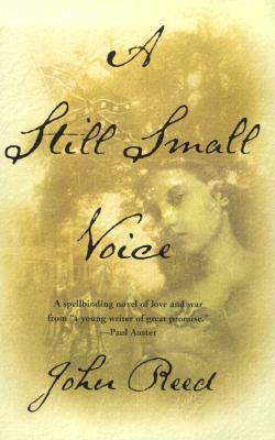 A Still Small Voice by John Reed