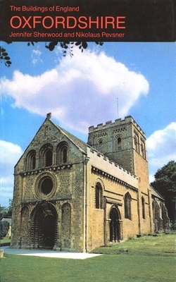 Oxfordshire by Nikolaus Pevsner, Jennifer Sherwood