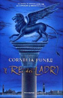 Il Re dei Ladri by Cornelia Funke