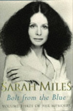 Bolt From The Blue by Sarah Miles