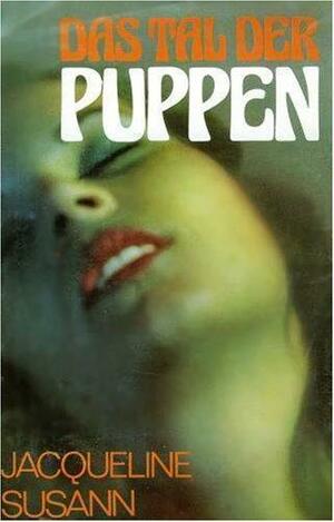 Das Tal der Puppen / Valley of the Dolls by Jacqueline Susann