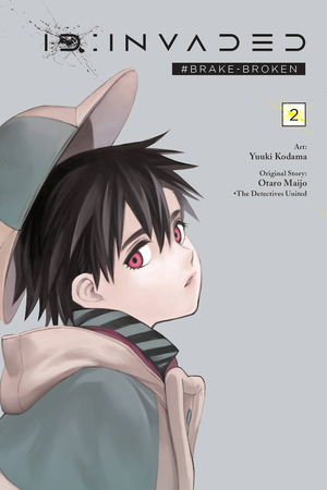 ID:Invaded #Brake-Broken, Vol. 2 by Yūki Kodama, Otaro Maijo