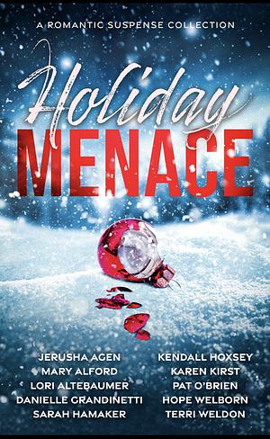 Holiday Menace by Sarah Hamaker