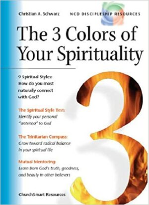 The 3 Colors of Your Spirituality by Christian Schwarz